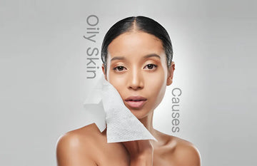 Oily-Skin-Reasons-What-Causes-Oily-Skin