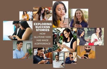 Exploring Success Stories: How Glutone 1000 Has Made a Difference - Glutone